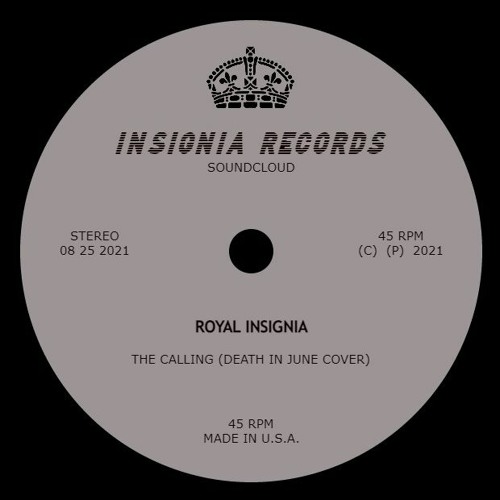 Royal Insigna - The Calling (Death In June Cover)