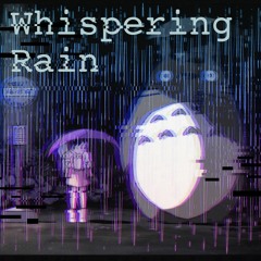 Whispering Rain