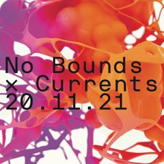 No Bounds x Currents GoodMostlyBad Set