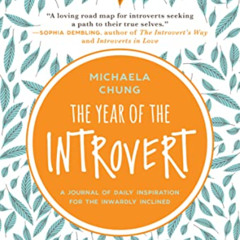 Read KINDLE 💑 The Year of the Introvert: A Journal of Daily Inspiration for the Inwa