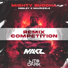 OBBLEY & MAURIZZLE - MIGHTY BUDDHA (MAKZ REMIX)