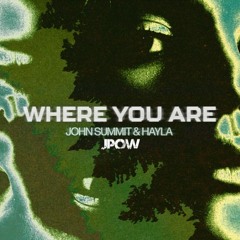 Reload - Sebastian Ingrosso & Tommy Trash vs. Where You Are - John Summit ft. Hayla (JPow Edit)