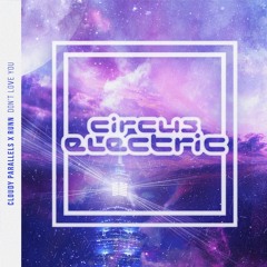 Cloudy Parallels x RUNN - Don't Love You