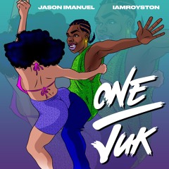 Jason Imanuel - One Juk (Ft. iamRoyston)