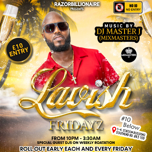 MIXMASTERS LIVE @ LAVISH FRIDAYS JULY 2025