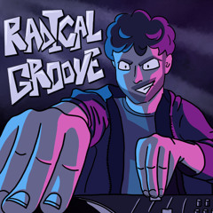 RADICAL GROOVE