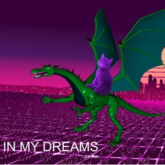 IN_MY_DREAMS