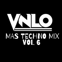 MAS TECHNO VOL 6 MIX by VNLO