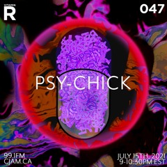 vitamin R 047 - July 15th 2021 // Psy-chick