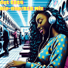 Oct 2024 - Hip Hop/R&B Mix