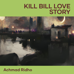 Kill Bill Love Story