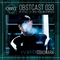 OBSTCAST 033 >>> Coashark