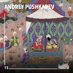 Paraffin Podcasts - 015 - Andrey Pushkarev