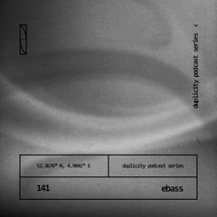 Duplicity 141 | Ebass