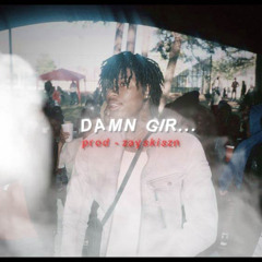 @ZAYSKISZN - DAMN GIR - TISAKOREAN SAMPLE - #JERSEYCLUB #PHILLYCLUB