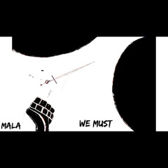 WE MUST (FREESTYLE)