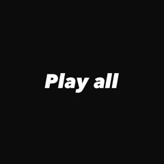 play all