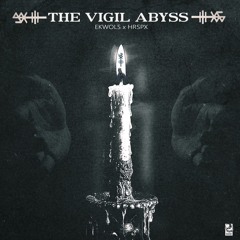 EVOC076 - Ekwols x HRSPX - The Vigil Abyss