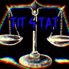 TIT 4 TAT [ BEAT BY: YUNG DZA]