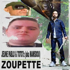 Zoupette (feat. Mamsdou aka Toto7z)