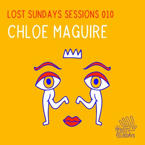 Lost Sundays Sessions 010: Chloe Maguire