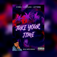 Kybba & Limitless Ft. Leftside - TYT (BOH MZK REMIX)