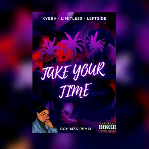 Kybba & Limitlezz Ft. Leftside - TYT (BOH MZK REMIX)
