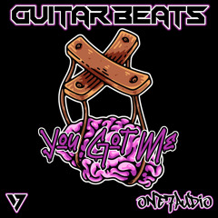 Guitar Beats - You got me (Original Mix)