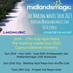 MIDLANDSMAGIC PRESENTS - THE MAKING WAVES TOUR 2023 PROMO MIX