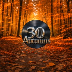 30 AUTUMNS