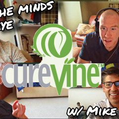 w/ Mike Coyne (Curevine Recovery & Wellness)