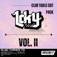 CLUBTOOLS LCKY EDIT PACK #2 *FREE DOWNLOAD*