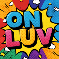 32. ON LUV (RSO Sample Challenge #32)
