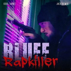 Kool Savas - Bluff (Rapkiller) - Remix 2023 I JACK REMIX