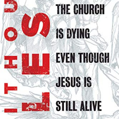 [Download] KINDLE 📖 Without Flesh: Why the Church Is Dying Even Though Jesus Is Stil