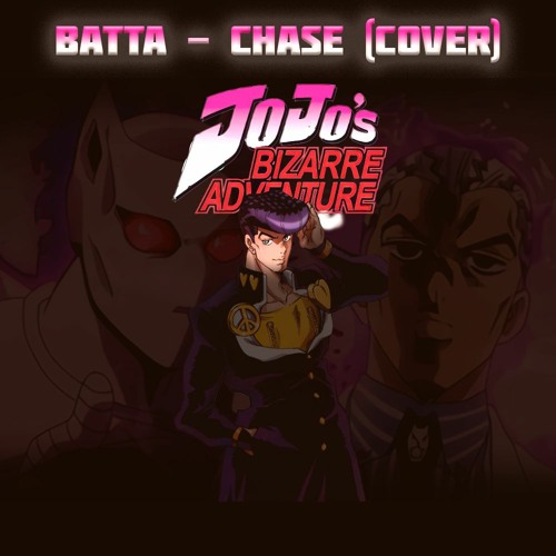 ジョジョ 4 部 op chase 歌詞