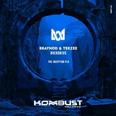 Braynod & Tekzee - Overdrive [Kombust Records]