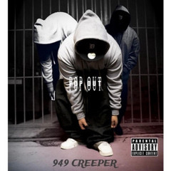 949 creeper - Creepin