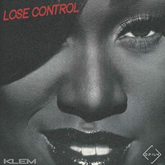 Klem - Lose Control