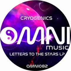 OUT NOW: CRYOGENICS - LETTERS TO THE STARS LP (Omni082)