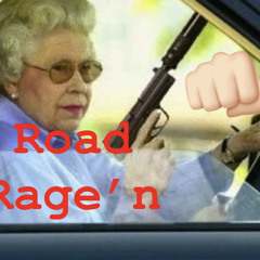 Road Rage'N