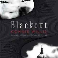 (PDF) Download Blackout BY : Connie Willis