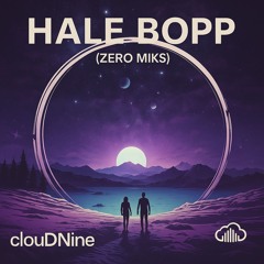 Hale Bopp (Zero Miks)