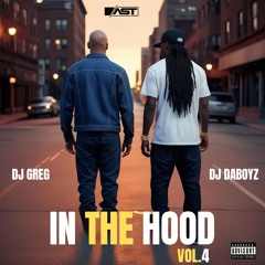 Dj Daboyz Ft Dj Greg - In The Hood VOL 4