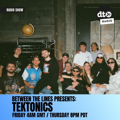 Between the Lines Presents Tektonics 12 - Original Tracks