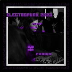 Parich Live At ElectroPunk 2023