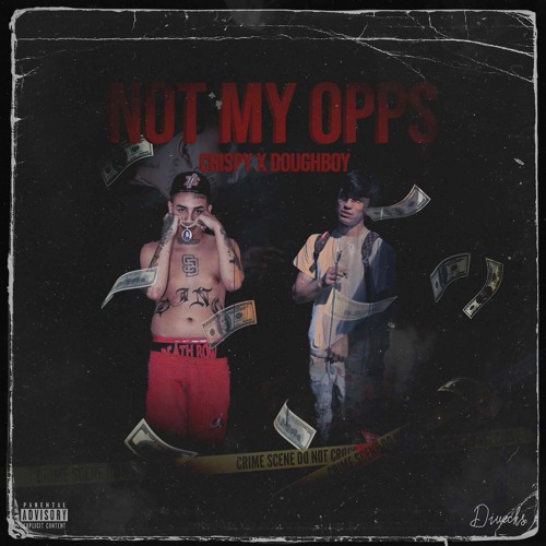 Not My Opps (feat. Doughboyy)