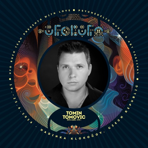 Tomin Tomovic - UfoBufo 2024 (Groovy Stage)