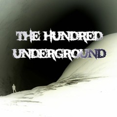 The Underground 100
