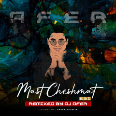 Maste Cheshat(Afer Remix)